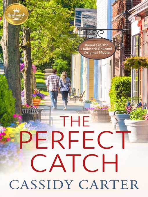Title details for The Perfect Catch by Cassidy Carter - Available